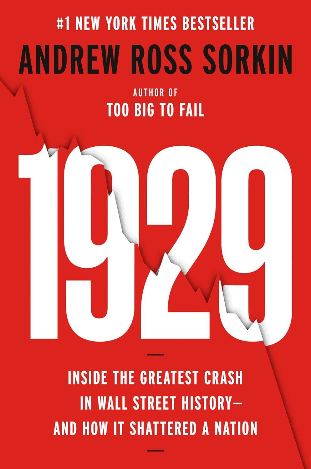 Best Economic History – 1929: Inside the Greatest Crash Review