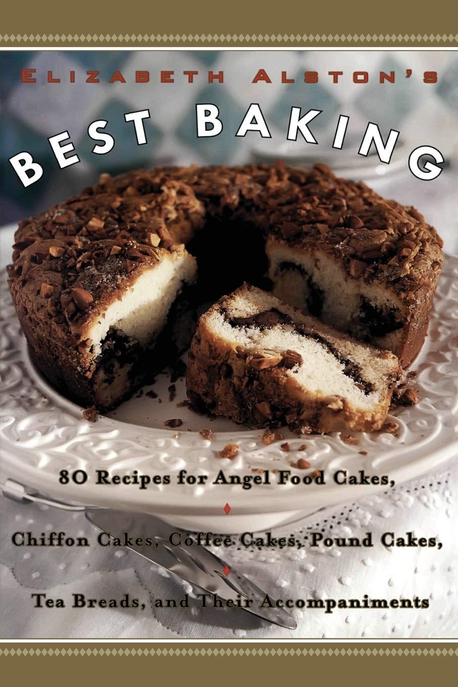 Best Baking Cookbook – Elizabeth Alston’s Best Baking Review