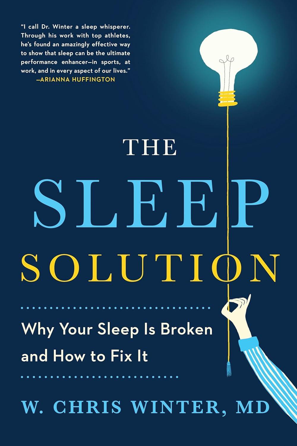 Best Sleep Guide – The Sleep Solution: Why Your Sleep is Broken and How to Fix It Review