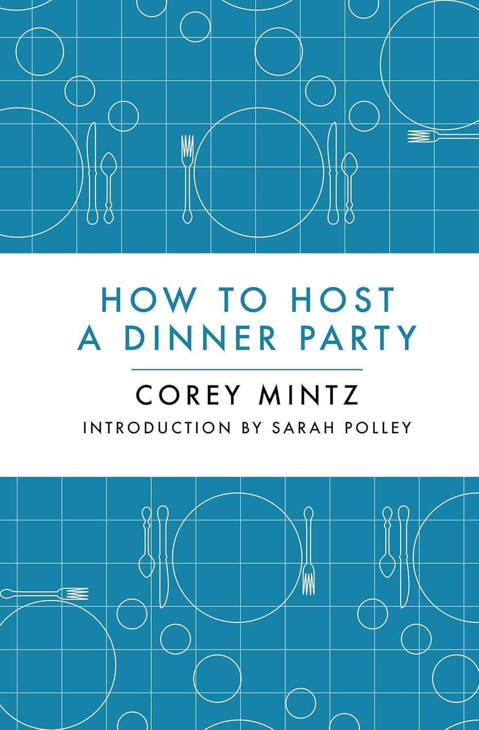 Best Dinner Party Guide – How to Host a Dinner Party Review