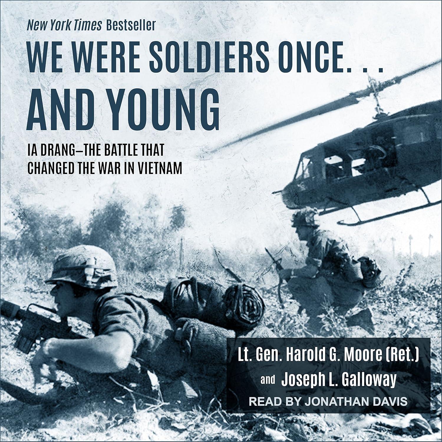 Best Historical Book – We Were Soldiers Once… and Young: Ia Drang – The Battle That Changed the War in Vietnam Review