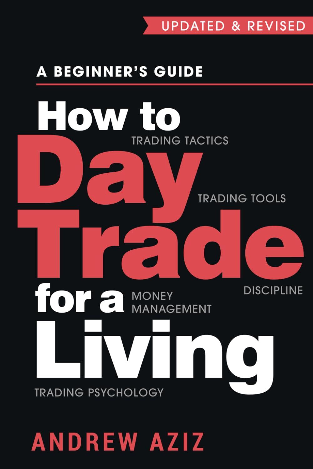 Best Day Trading Guide – How to Day Trade for a Living Review