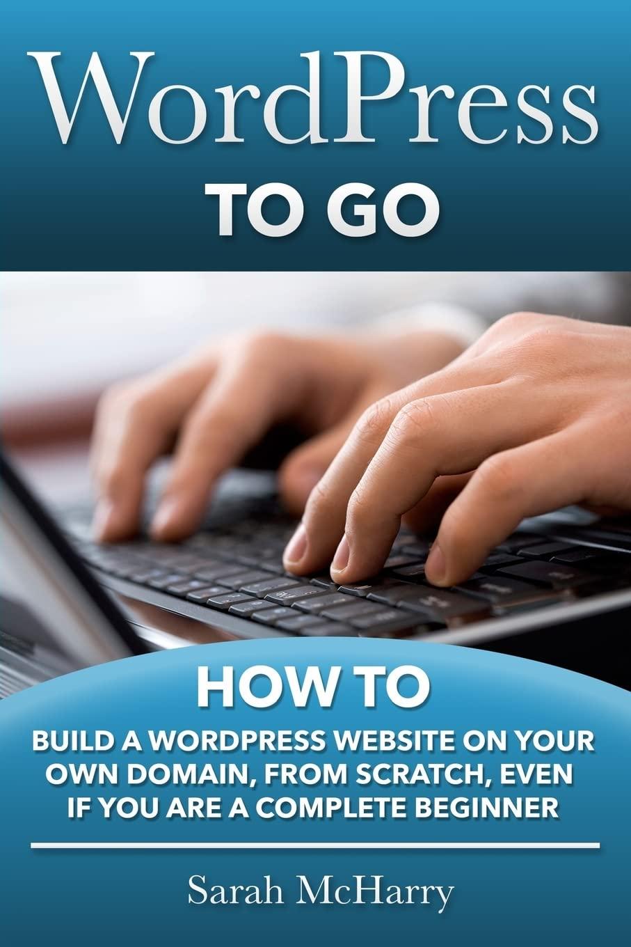 Best Website Builder – WordPress To Go: A Complete Beginner Review