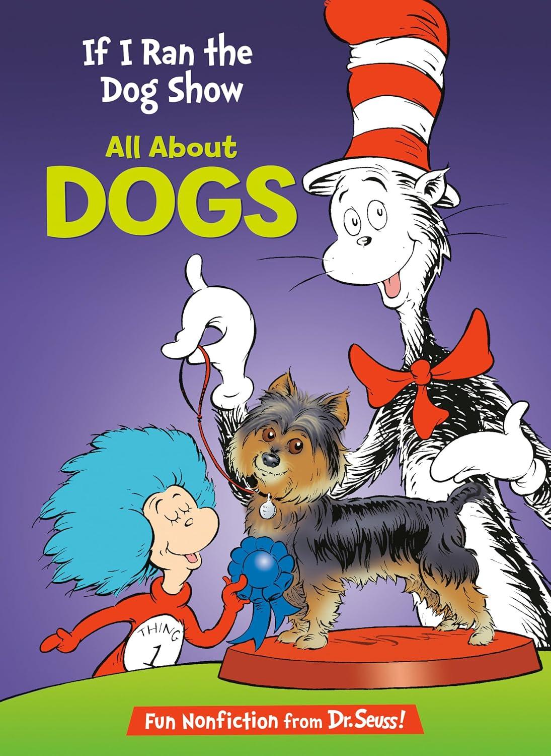 Best Dog Book – If I Ran the Dog Show: All About Dogs Review