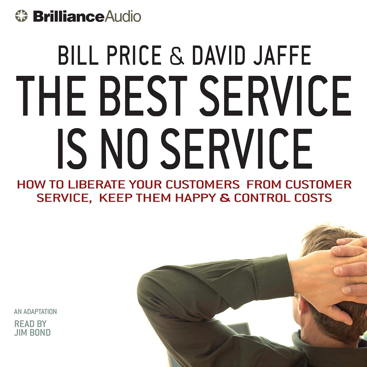 Best Service Strategy β The Best Service Is No Service Review