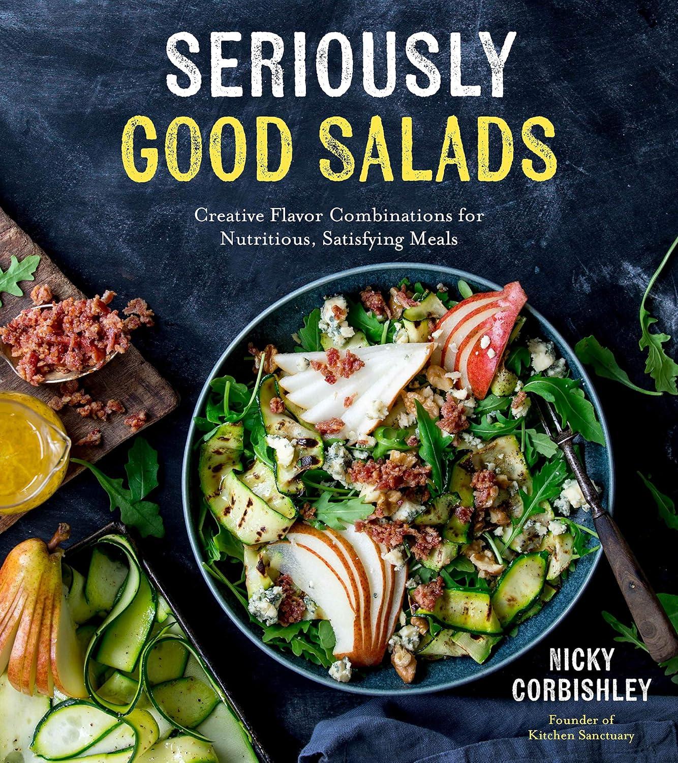 Best Salad Recipe Book – Seriously Good Salads Review