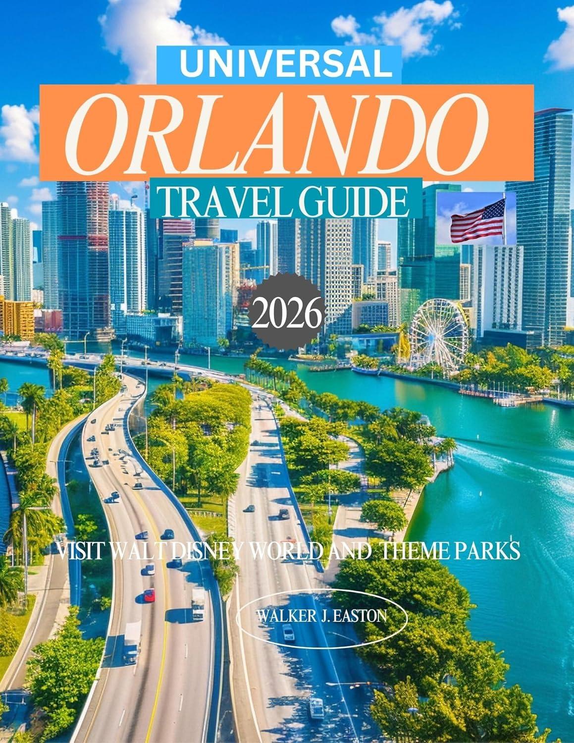 Best Travel Guide – ORLANDO TRAVEL GUIDE 2026: Explore Florida Review