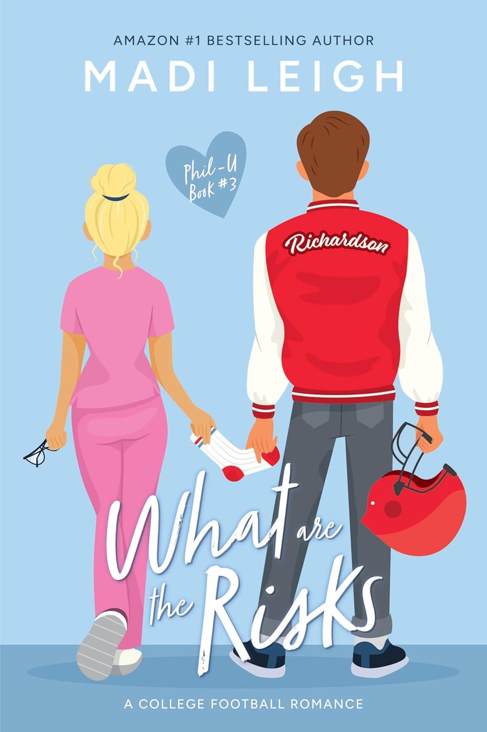 Best Romance – What Are The Risks: A best friends to lovers college football romance (Phil-U Book 3) Review