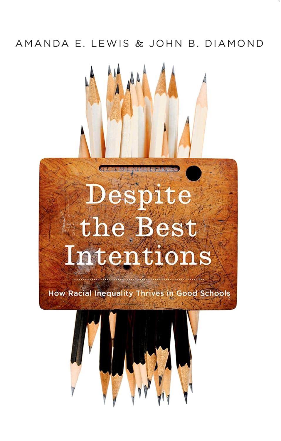 Best Book – Despite the Best Intentions: How Racial Inequality Review