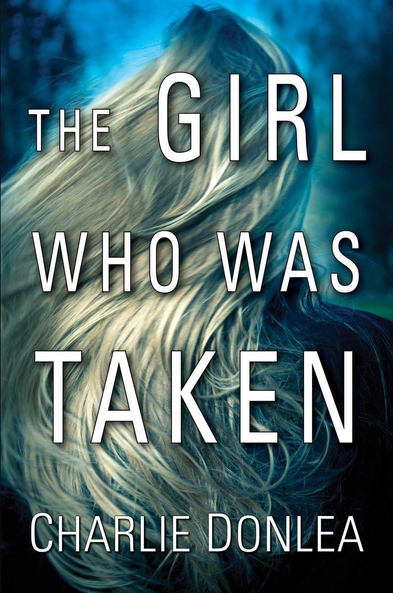 Best Mystery Thriller – The Girl Who Was Taken Review