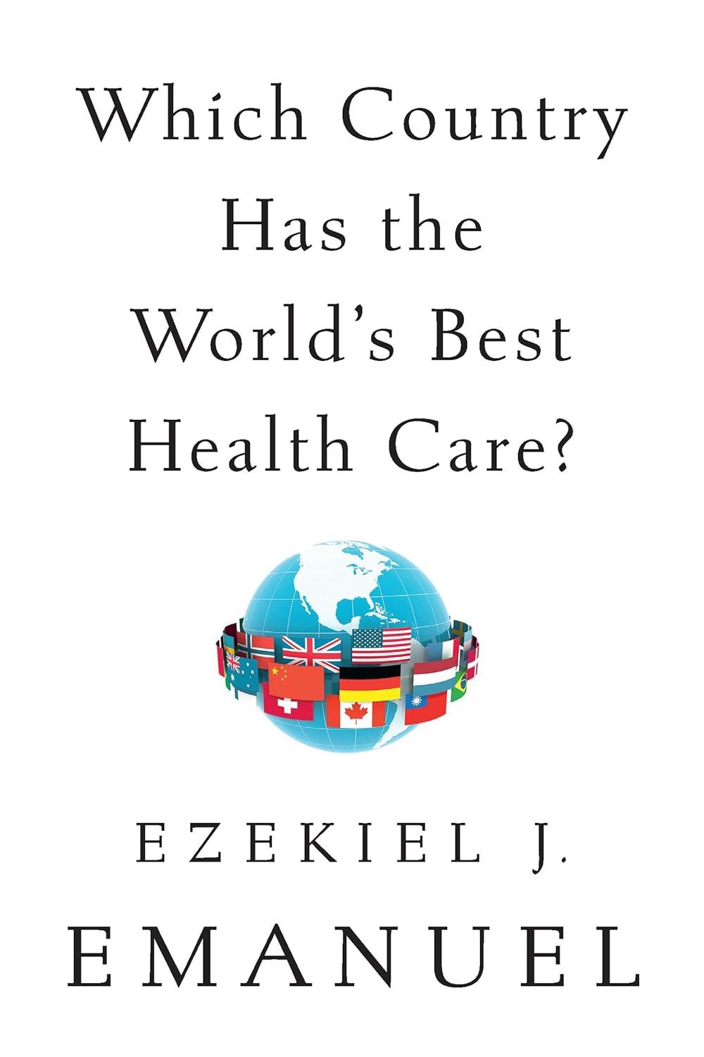 Best Health Care – Which Country Has the World’s Best Health Care? Review