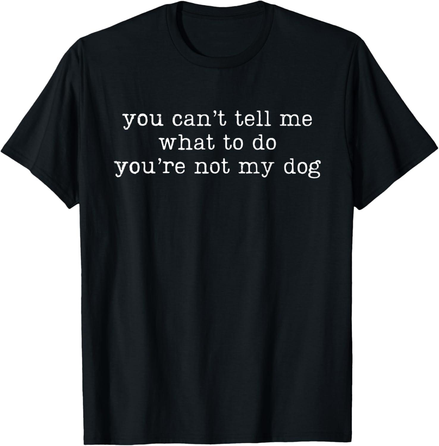 Best Funny T-Shirt – Retro You Can’t Tell Me What to Do Review