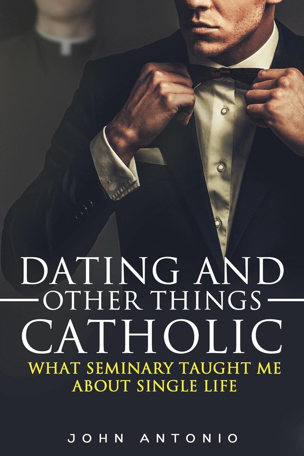 Best Life Guidance – Dating and Other Things Catholic Review