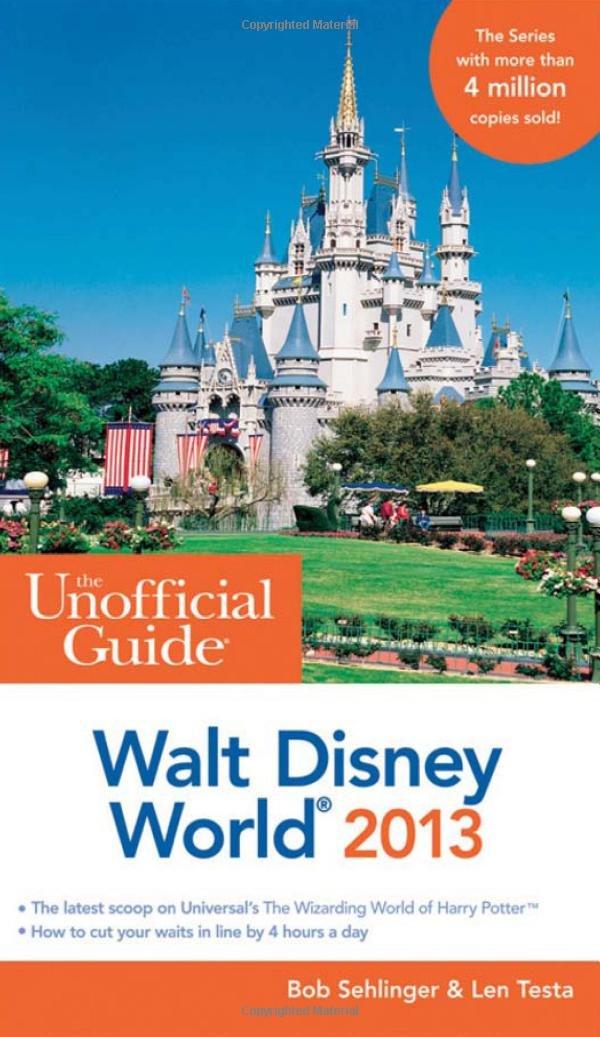 Best Travel Guide – The Unofficial Guide Walt Disney World 2013 Review