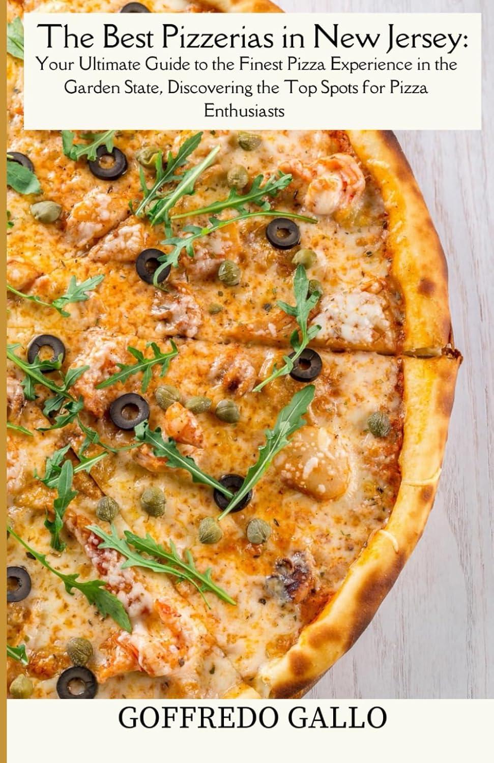 Best Pizza – The Best Pizzerias in New Jersey Review