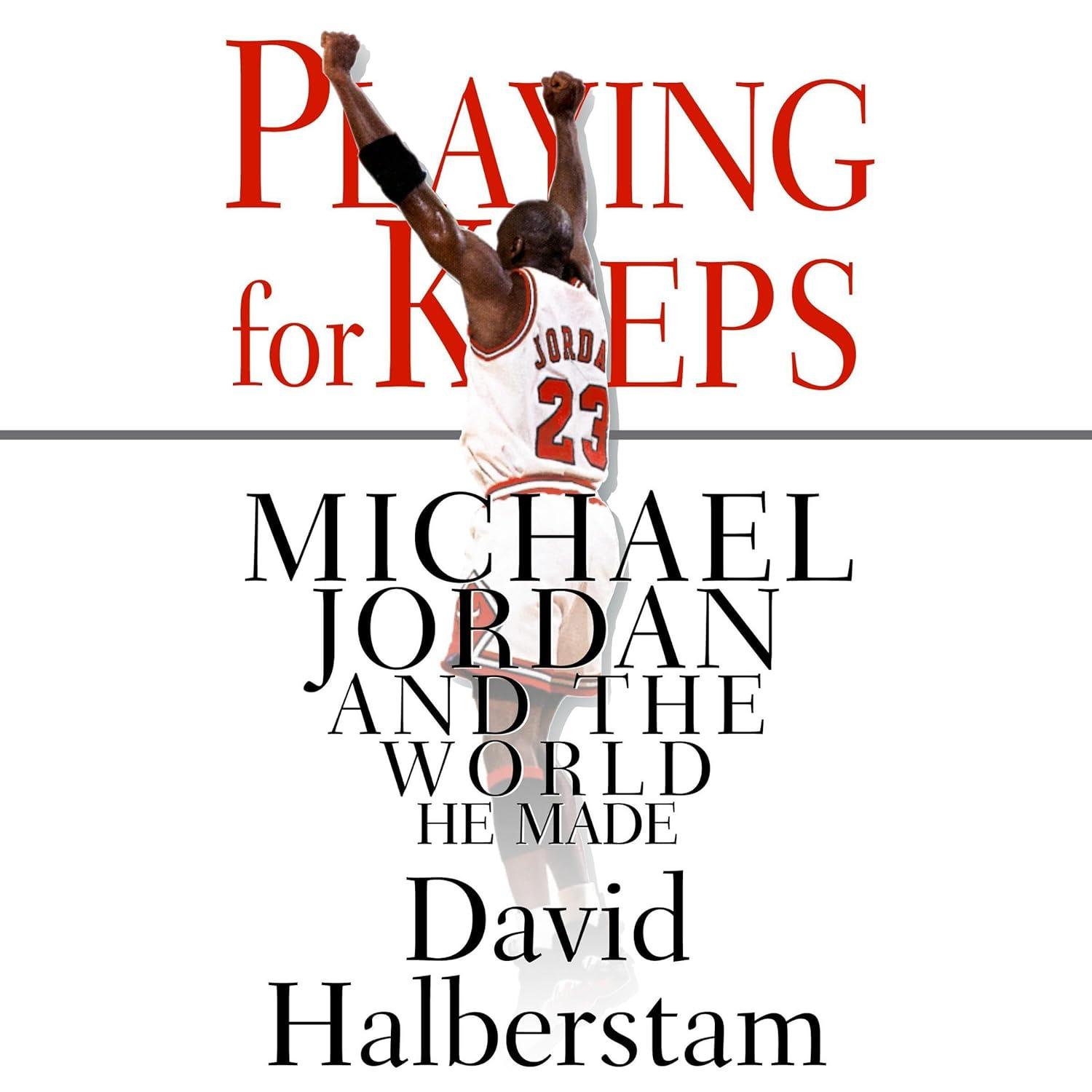 Best Sports Biography – Playing for Keeps: Michael Jordan Review