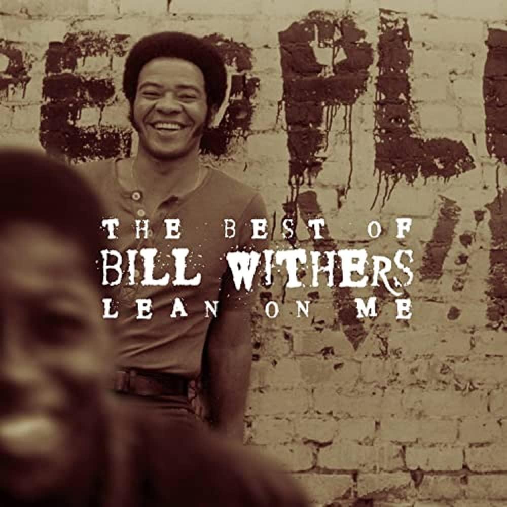 Best Soul Album – The Best of Bill Withers: Lean on Me Review