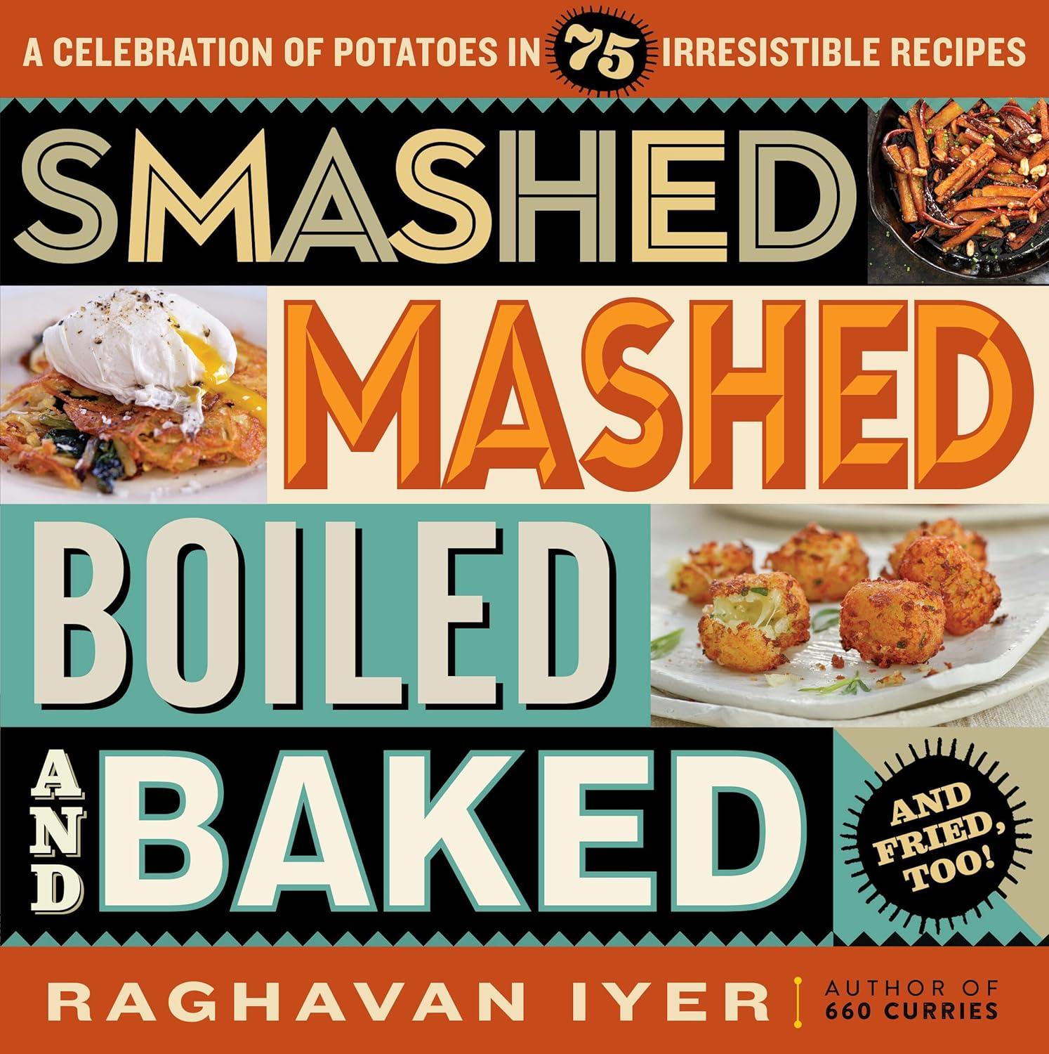 Best Potato Cookbook – Smashed, Mashed, Boiled, and Baked Review