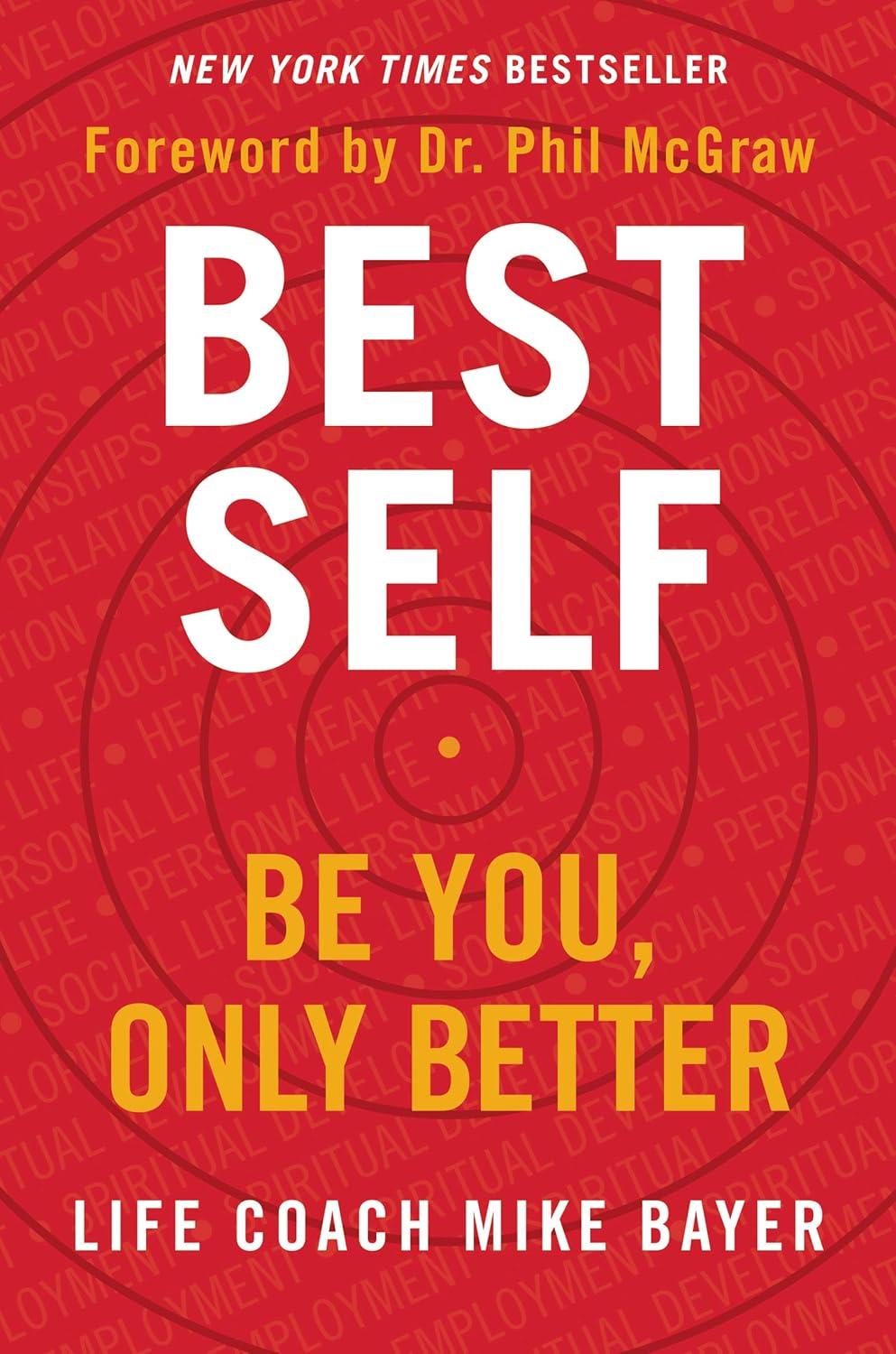Best Personal Development – Best Self: Be You, Only Better Review