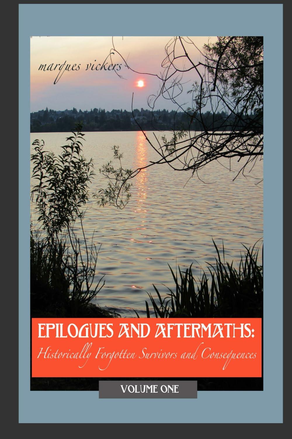 Best Historical Analysis – Epilogues and Aftermaths Volume One Review