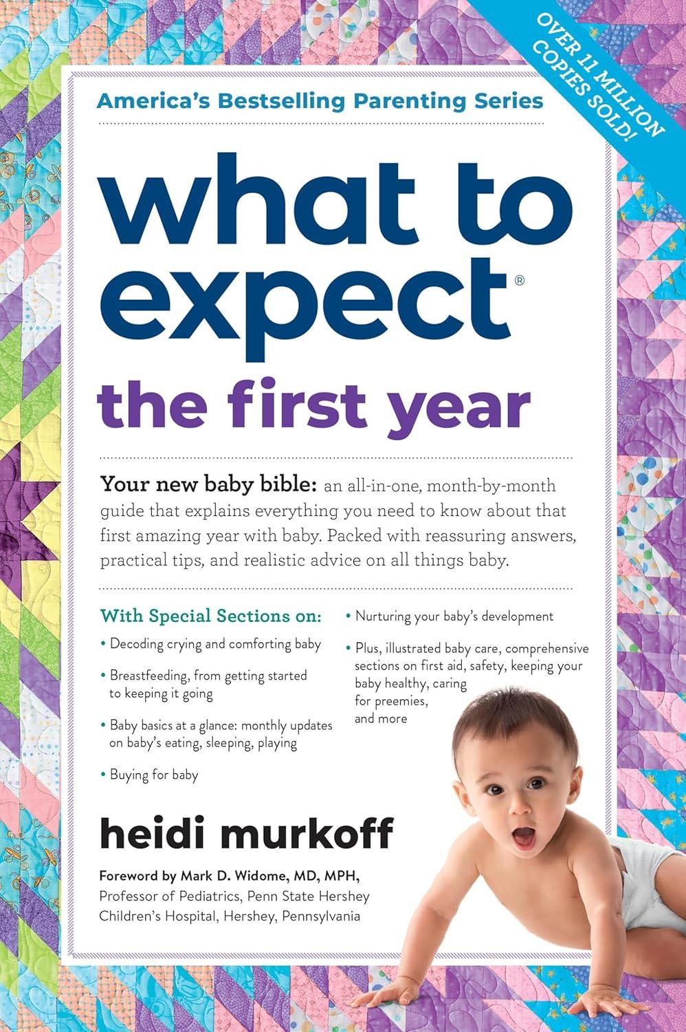 Best Parenting Guide – What to Expect the First Year: (Updated in 2025) Review