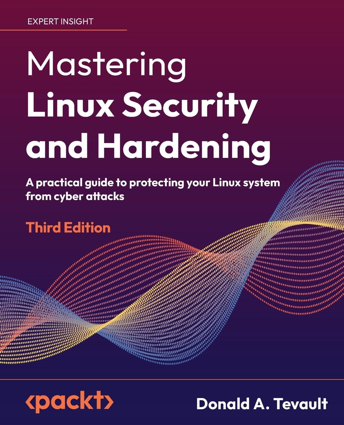 Best Cybersecurity Guide – Mastering Linux Security Review